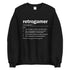 Retrogamer Definition Sweatshirt